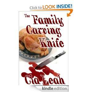 The Family Carving Knife Cia Leah  Kindle Store