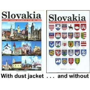  Slovakia Walking Through Centuries of Cities and Towns 