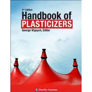  Handbook of Plasticizers, Second Edition (9781895198508 
