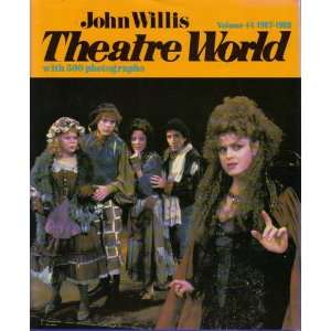    THEATRE WORLD 1987 1988 VOL 44 (9780517572139) John Willis Books