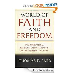 World of Faith and Freedom Why International Religious Liberty Is 