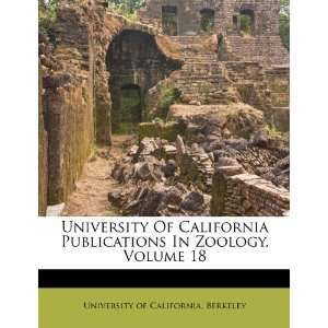  University Of California Publications In Zoology, Volume 