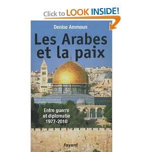  Les Arabes et la paix (French Edition) (9782213643113 