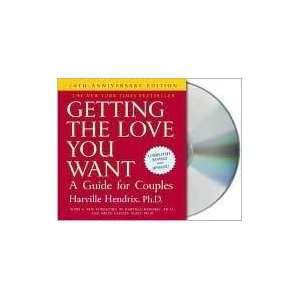  Getting the Love You Want [Audiobook, CD, Unabridged] 20th 