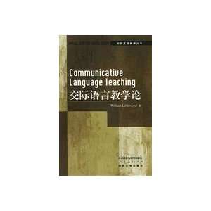   communicative language teaching theory (9787560019970) Unknown Books