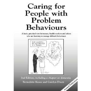 Caring for People with Problem Behaviors: A Basic, Practical Text for 