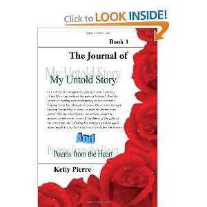  My Untold Story and Poems from the Heart (9781453548196 
