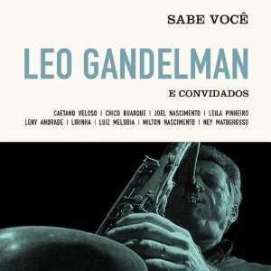  Sabe Voce Leo Gandelman Music