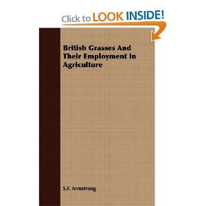  British Grasses And Their Employment In Agriculture 