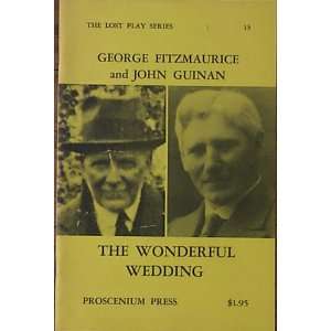   Wonderful Wedding (The Lost Play Series, No. 13) Robert Hogan Books