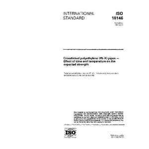  ISO 10146:1997, Crosslinked polyethylene (PE X) pipes 