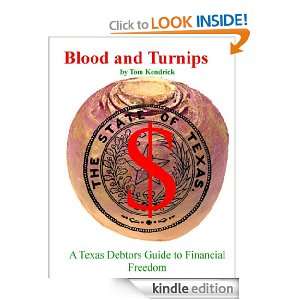  Turnips A Texas Debtors Guide to Freedom Thomas Kendrick Attorney 