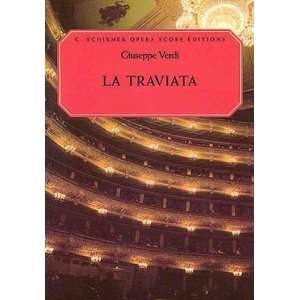  La Traviata: Full Score (9780634072949): Giuseppe Verdi 