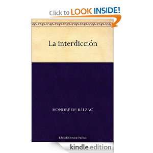 La interdicción (Spanish Edition) Honoré de Balzac  