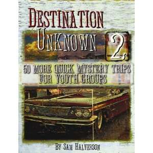   Trips for Youth Groups (v. 2) (9780687494057): Sam Halverson: Books