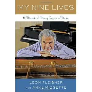  My Nine Lives A Memoir of Many Careers in Music By Leon 