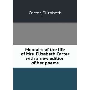   new edition of her poems. 1 Elizabeth Carter  Books