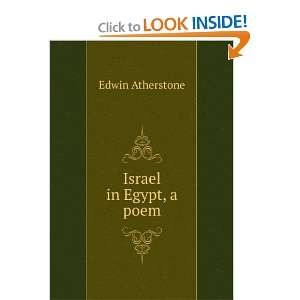  Israel in Egypt, a poem Edwin Atherstone Books