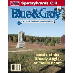   Spotsylvania Court House   Battle of the Mule Shoe) Kristopher White