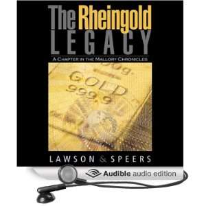  The Rheingold Legacy A Chapter in the Mallory Chronicles 