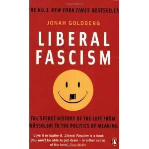  Liberal Fascism The Secret History of the Left from 