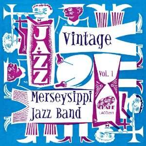   Vintage Merseyippi Jazz Band Vintage Merseyippi Jazz Band Music