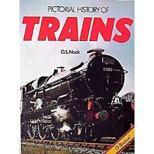 Pictorial History of Trains (9780907407096) Oswald 