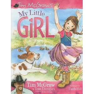  My Little Girl [MY LITTLE GIRL  OS] Books