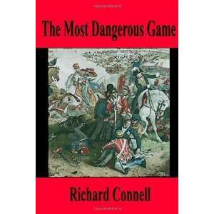  The Most Dangerous Game [Paperback] Richard Connell 