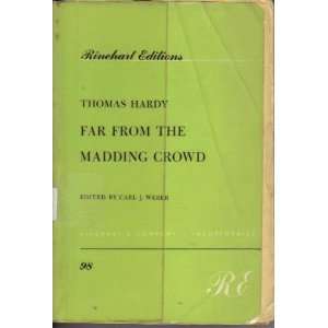   the Madding Crowd (9780030098802) Thomas Hardy, Carl J. Weber Books