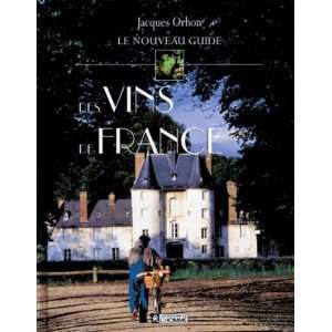  Le nouveau guide des vins de France (9782761912723 