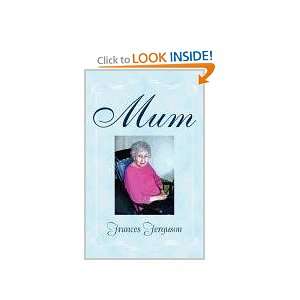  Mum (9781457503566) Frances Ferguson Books