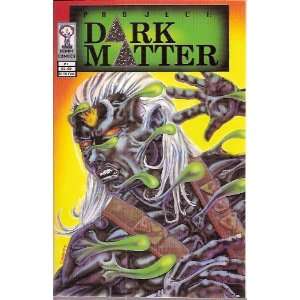  Project Dark Matter Number 1 Tony Garcia Books
