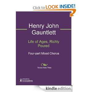 Life of Ages, Richly Poured Sheet Music: Henry John Gauntlett:  