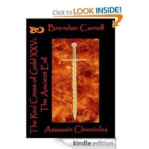 The Red Cross of Gold XXV. The Ancient Evil (Assassin Chronicles 