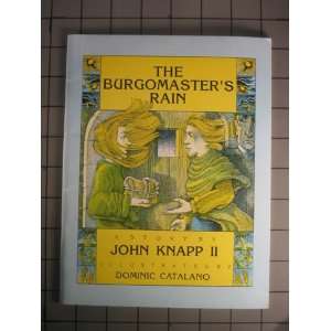  The Burgomasters rain (9780912290119): John Knapp: Books