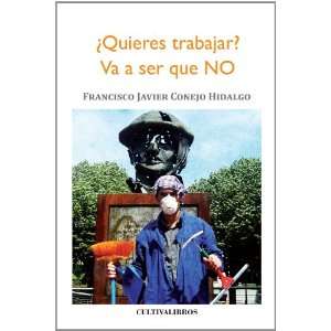   Edition) (9788499237947) Francisco Javier Conejo Hidalgo Books