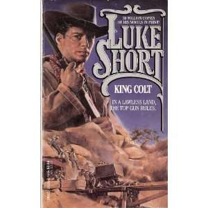  King Colt Luke Short Books