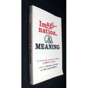  Imagination and Meaning The Scholarly and Literary Worlds 