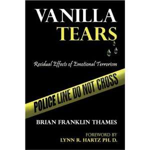  Vanilla Tears Residual Effects of Emotional Terrorism 