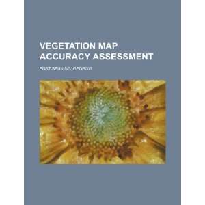  Vegetation map accuracy assessment: Fort Benning, Georgia 