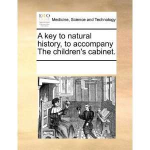  A key to natural history, to accompany The childrens 