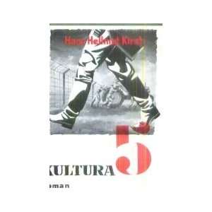  Kultura 5 (en FRANCAIS): Hans Hellmut Kirst: Books