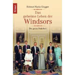  Das geheime Leben der Windsors (9783426779514): Helmut 