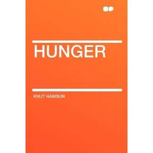  Hunger (9781407648415) Knut Hamsun Books