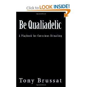   Playbook for Conscious Ritualing (9781448685882) Tony Brussat Books