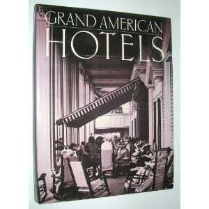  Grand American Hotels (9780865651104) Catherine Donzel 