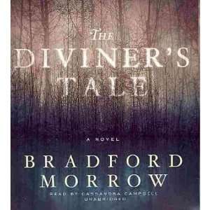  The Diviners Tale (9781441771780) Bradford Morrow Books
