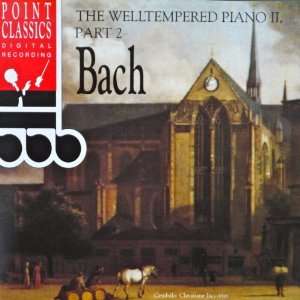  Bach The Well Tempered Piano II, Part 2 JS Bach, Cembalo 
