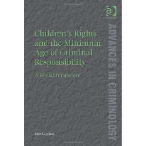  Childrens Rights and the Minimum Age of Criminal Responsibility 